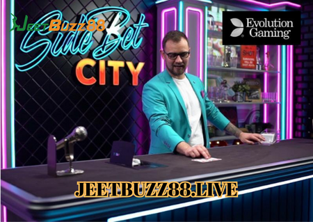 How to Win at EVO Bet Side Bet City – Best JeetBuzz Live Casino Strategy
